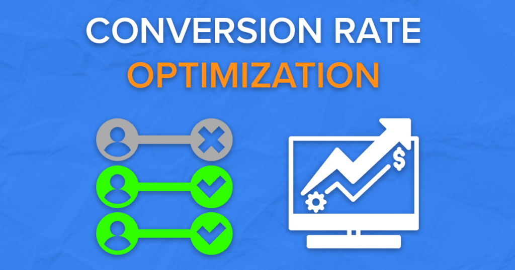 Conversion RATE optimization